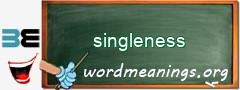 WordMeaning blackboard for singleness